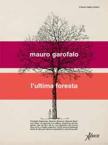 Ultima_foresta_Mauro_Garofalo