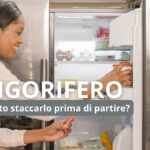 staccare il frigo